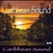 Caribbean Sound - Caribbean Sound lyrics