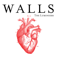 The Lumineers - Walls artwork