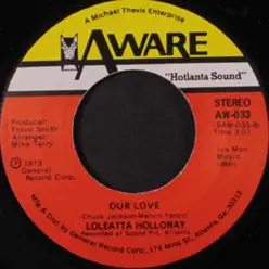 Our Love - Single - Loleatta Holloway Our Love - Single - Loleatta Holloway