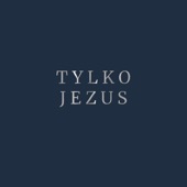 Tylko Jezus artwork