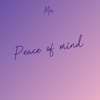 Peace of Mind - EP