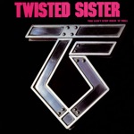 Twisted Sister - You Can't Stop Rock and Roll