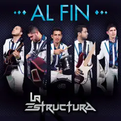 Al Fin - Single - La Estructura
