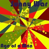 Sunny War - Age of a Man