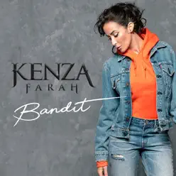 Bandit - Single - Kenza Farah Bandit - Single - Kenza Farah