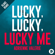 Lucky, Lucky, Lucky Me (Klaas Remix) - Adrienne Valerie