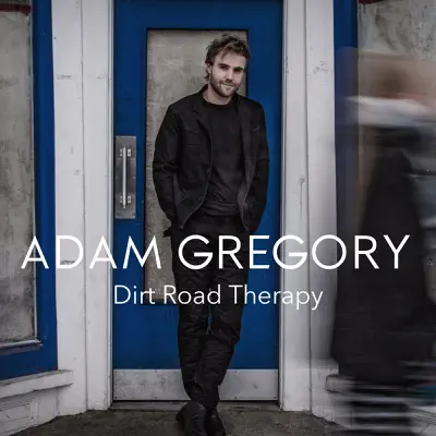 Dirt Road Therapy - Single - Adam Gregory