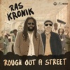 Rough out a Street - Single