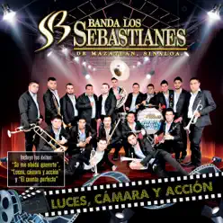 Luces, Cámara Y Acción - Banda Los Sebastianes