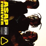 A$AP Forever (feat. Moby) by A$AP Rocky