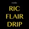 Ric Flair Drip - i-genius lyrics