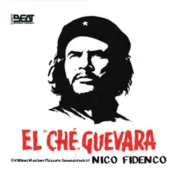 El Che Guevara (Original motion picture soundtrack) - Nico Fidenco El Che Guevara (Original motion picture soundtrack) - Nico Fidenco