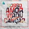 Nosso Amor Virou Canção (feat. Guga Sabatiê) - Single