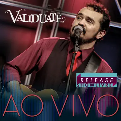 Validuaté no Release Showlivre (Ao Vivo) - Validuaté