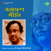 Nazrul Songs - Anup Ghoshal