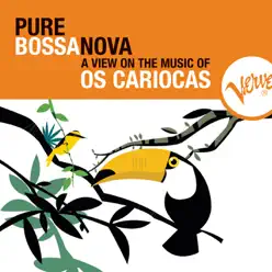 Pure Bossa Nova: Os Cariocas - Os Cariocas