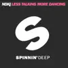Less Talking More Dancing - Single album lyrics, reviews, download