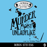 Robin Stevens - Murder Most Unladylike artwork