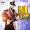 Ni Goriye album lyrics, reviews, download