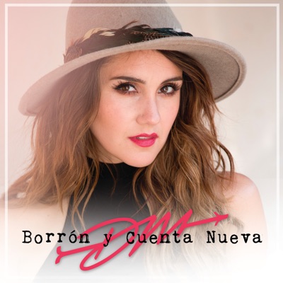 Borrón Y Cuenta Nueva - Single - Dulce María