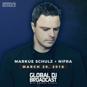 Global DJ Broadcast March 29, 2018 with Markus Schulz and Nifra artwork