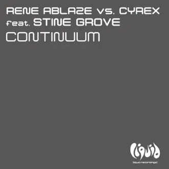 Continuum (feat. Stine Grove) [Long Mix] by Rene Ablaze & Cyrex song reviws