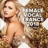 Female Vocal Trance 2018, Vol. 2