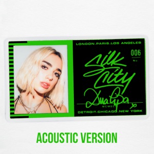 Silk City & Dua Lipa (Diplo and Marc Ronson) Electricity (feat. Dua Lipa)