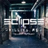 Killing Me (Sellout Version) - Single, 2018