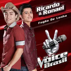 Fogão De Lenha (The Voice Brasil) - Single - Ricardo e Ronael