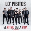 Lo' Pibitos - El Ritmo de la Vida (feat. Julián Kartun)