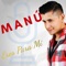 Eres Para Mí - Manu lyrics