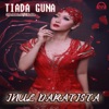 Tiada Guna - Single, 2017