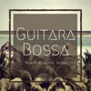 Guitara Bossa (Finest Tropical Music), 2018