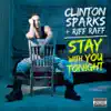 Stay With You Tonight (feat. Riff Raff) - Single album lyrics, reviews, download
