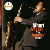 The Impulse Story: Albert Ayler