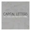 Capital Letters (feat. Kaitie Forbes) - Single album lyrics, reviews, download