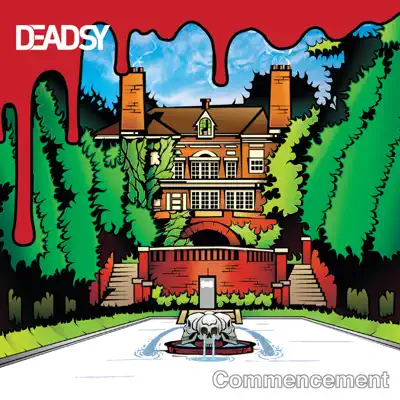 Commencement - Deadsy