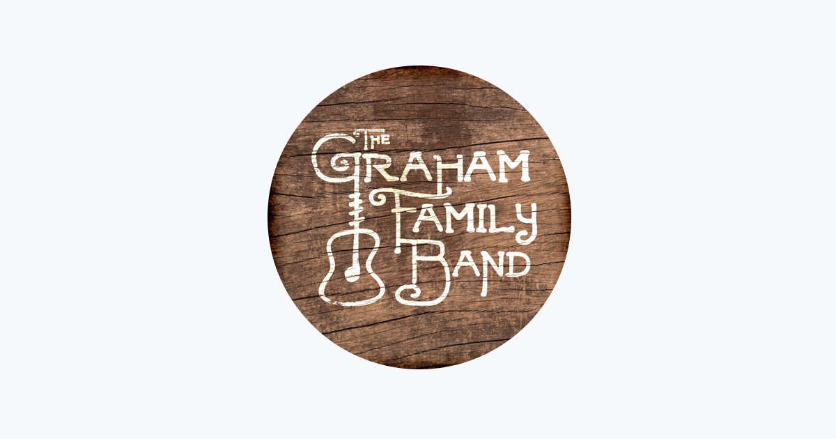 ‎The Graham Family Band on Apple Music