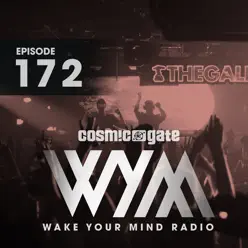 Wake Your Mind Radio 172 - Cosmic Gate