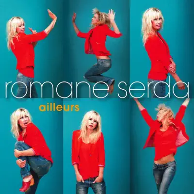 Ailleurs - Romane Serda Ailleurs - Romane Serda
