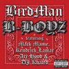 B-Boyz (feat. Mack Maine, Kendrick Lamar, Ace Hood & DJ Khaled) - Single