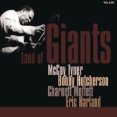 McCoy Tyner - Serra Do Mar (feat. Bobby Hutcherson, Charnett Moffett & Eric Harland)