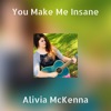 You Make Me Insane - Single