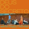 Deus do Secreto - Single