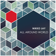 All Around World - Nikko Lay