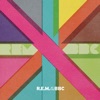 R.E.M. - Bang And Blame