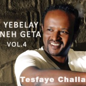 Yebelay Neh Geta, Vol. 4 artwork