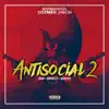 Antisocial 2 - Single album lyrics, reviews, download