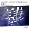 U & I (Extended Mix) [feat. Robin Vane] - Gosselt lyrics